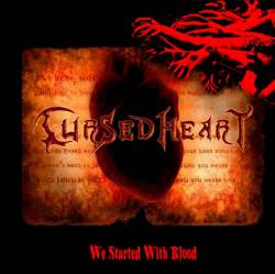 Cursed Heart : We Started with Blood